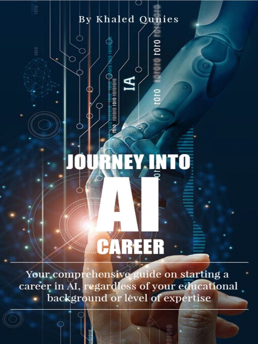 Title details for Journey into AI Career by KHALED QUNIES - Available